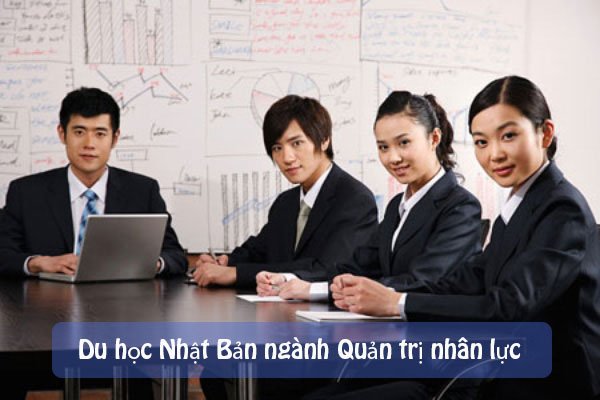 du hoc nhat ban nganh quan tri nhan luc - Du học Nhật Bản ngành quản trị kinh doanh